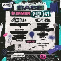 Фестиваль "Base Summer Punk Fest" в клубе "Base" (Москва)